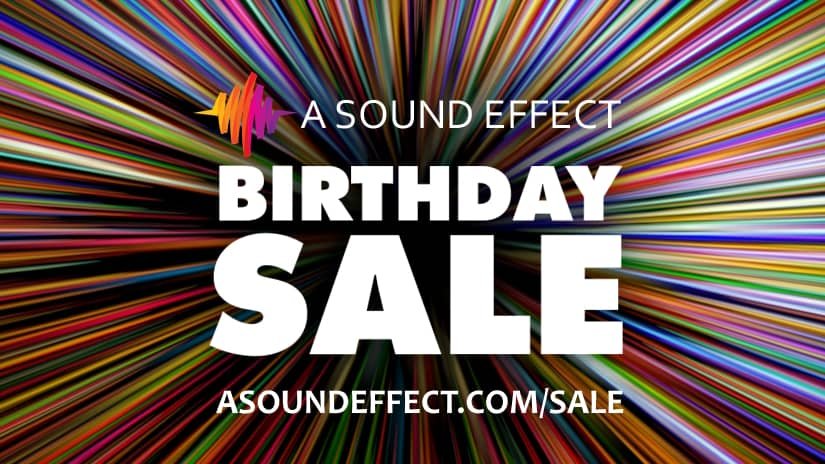A Sound Effect Turns 10: Wild Deals On Superb Sound Effects Libraries, Plugins And Instruments + Free Sounds With Any Order! 1 Asfx birthday sale 24 1