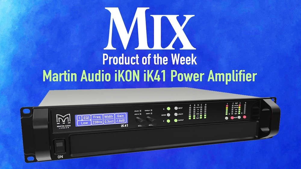 Martin Audio Ikon Ik41 Power Amplifier – A Mix Product Of The Week 1 2024 12 19 pow main